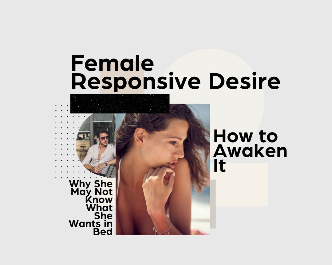 Female_Responsive_Desire_and_how_to_wake_it_up_OpenMity